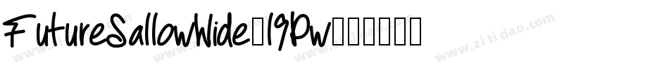 FutureSallowWide-l9Pw字体转换