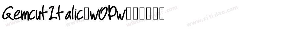 GemcutItalic-wOPw字体转换
