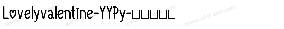Lovelyvalentine-YYPy字体转换