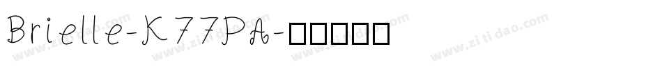 Brielle-K77PA字体转换
