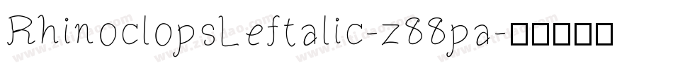 RhinoclopsLeftalic-z88pa字体转换