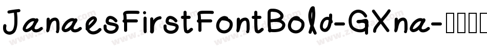 JanaesFirstFontBold-GXna字体转换