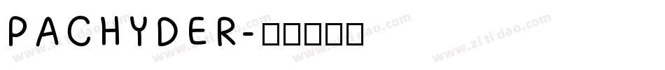 PACHYDER字体转换