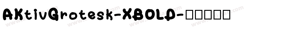 AKtivGrotesk-XBOLD字体转换