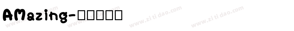 AMazing字体转换