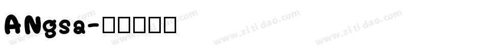 ANgsa字体转换