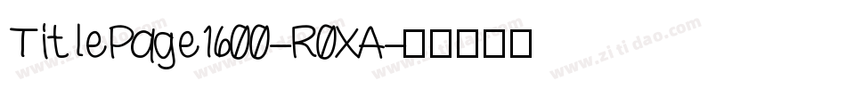 TitlePage1600-R0XA字体转换