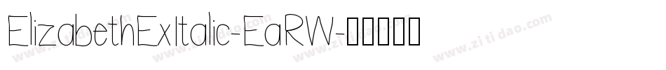 ElizabethExItalic-EaRW字体转换