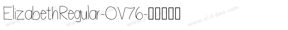 ElizabethRegular-OV76字体转换