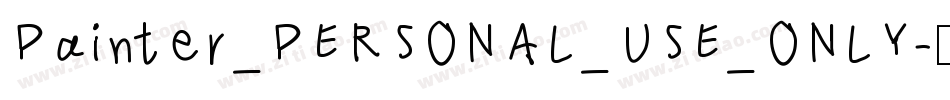 Painter_PERSONAL_USE_ONLY字体转换
