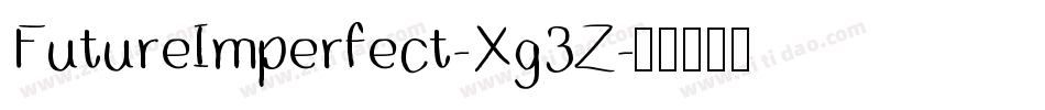 FutureImperfect-Xg3Z字体转换
