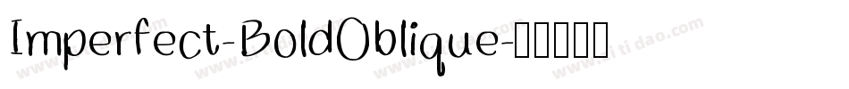 Imperfect-BoldOblique字体转换