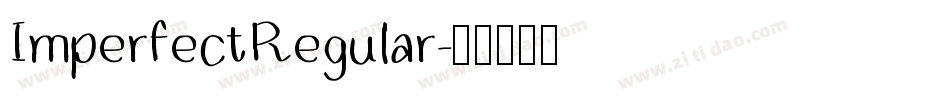 ImperfectRegular字体转换