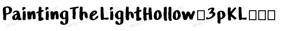 PaintingTheLightHollow-3pKL字体转换