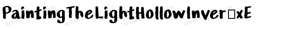 PaintingTheLightHollowInver-xEYK字体转换