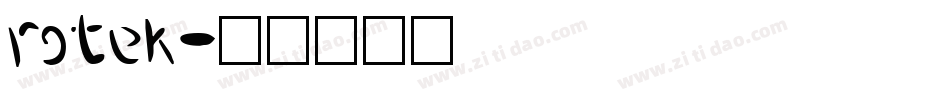 Rotek字体转换