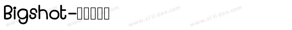 Bigshot字体转换