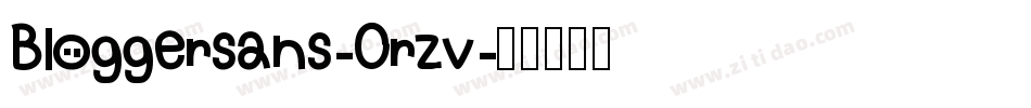 Bloggersans-0rzv字体转换