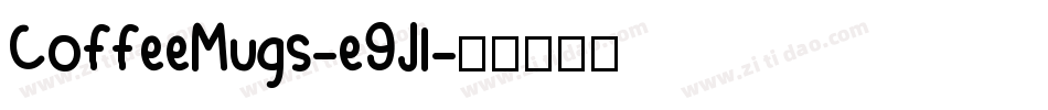 CoffeeMugs-e9Jl字体转换