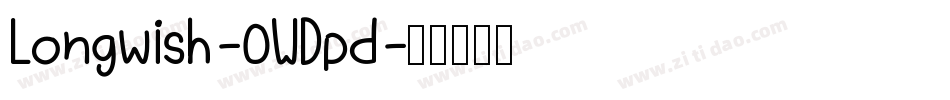 Longwish-0WDpd字体转换