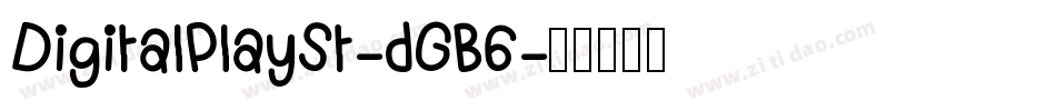 DigitalPlaySt-dGB6字体转换
