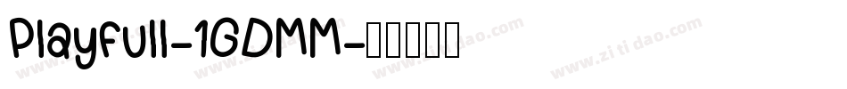 Playfull-1GDMM字体转换