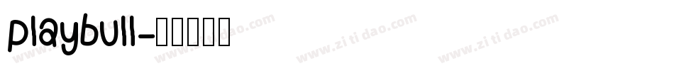 playbull字体转换