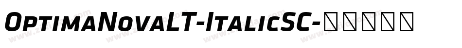 OptimaNovaLT-ItalicSC字体转换