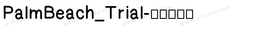 PalmBeach_Trial字体转换