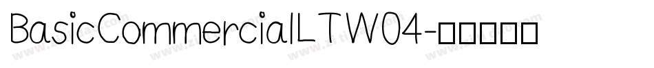 BasicCommercialLTW04字体转换