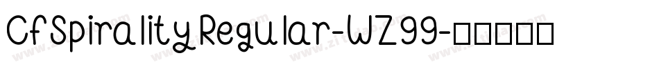 CfSpiralityRegular-WZ99字体转换