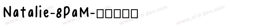Natalie-8PaM字体转换
