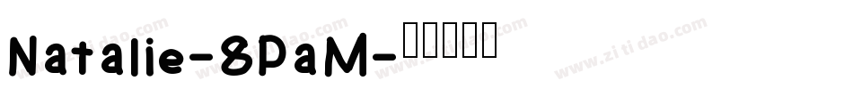 Natalie-8PaM字体转换