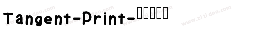 Tangent-Print字体转换