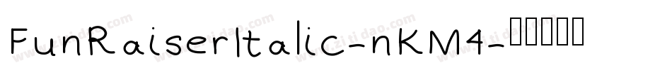 FunRaiserItalic-nKM4字体转换