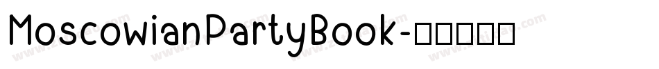 MoscowianPartyBook字体转换