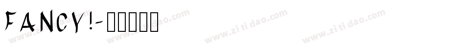FANCY!字体转换