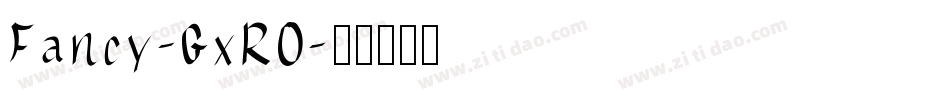 Fancy-GxRO字体转换