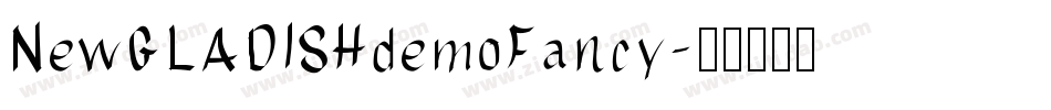 NewGLADISHdemoFancy字体转换