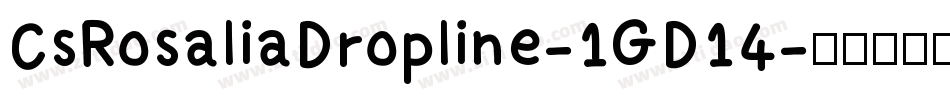 CsRosaliaDropline-1GD14字体转换