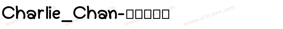 Charlie_Chan字体转换