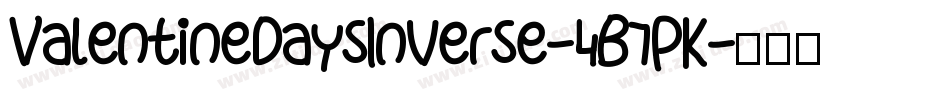 ValentineDaysInverse-4B7PK字体转换