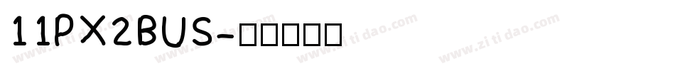 11PX2BUS字体转换
