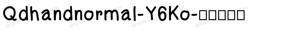 Qdhandnormal-Y6Ko字体转换