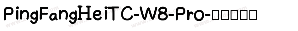 PingFangHeiTC-W8-Pro字体转换