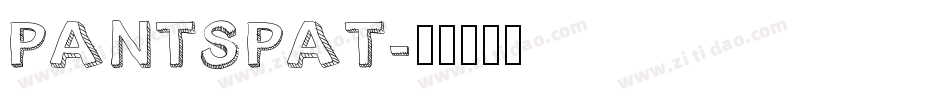 PANTSPAT字体转换