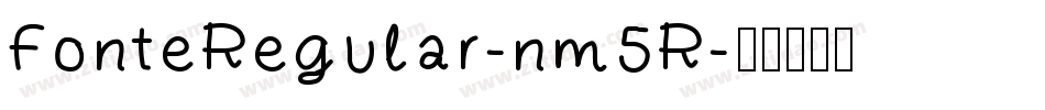 FonteRegular-nm5R字体转换