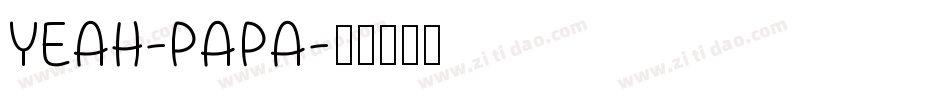 Yeah-Papa字体转换