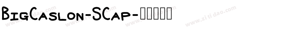 BigCaslon-SCap字体转换