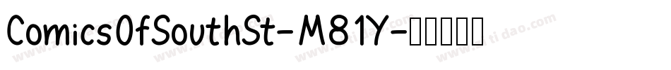 ComicsOfSouthSt-M81Y字体转换